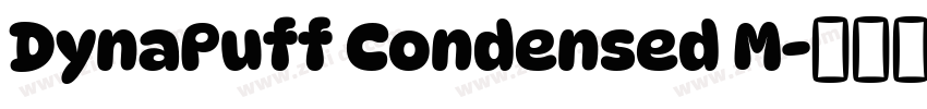 DynaPuff Condensed M字体转换 DynaPuff Condensed M字体转换